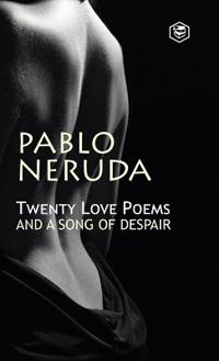 Bokomslag för "Twenty Love Poems and a Song of Despair"
