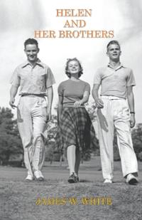 Helen And Her Brothers