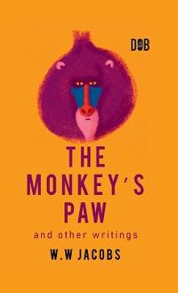 Bokomslag for "The Monkey's Paw And Other Writings"