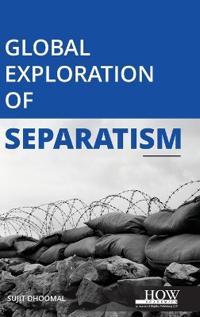 Global Exploration of Separatism