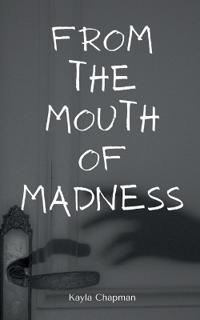 From the Mouth of Madness