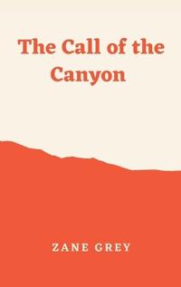 Bokomslag for "The Call of the Canyon"