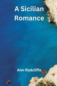 Bokomslag for "A Sicilian Romance"
