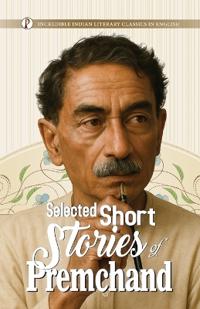 Selected Short Stories of Premchand