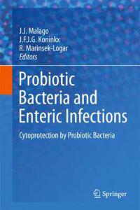 Bokomslag för "Probiotic Bacteria and Enteric Infections"