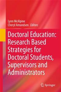 Bokomslag for "Doctoral Education: Research-Based Strategies for Doctoral Students, Supervisors and Administrators"