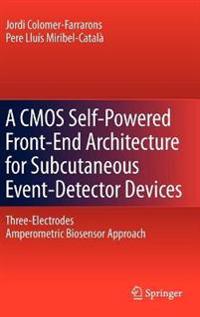 A CMOS Self-Powered Front-End Architecture for Subcutaneous Event-Detector Devices