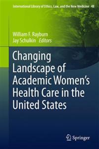 Kirjan kansi "Changing Landscape of Academic Women's Health Care in the United States"