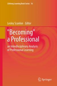 &quote;Becoming&quote; a Professional