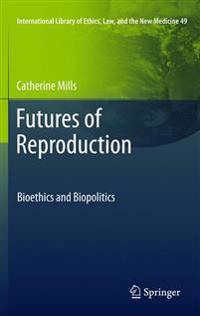 Futures of Reproduction