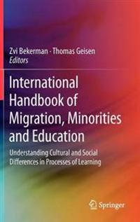 International Handbook of Migration, Minorities and Education