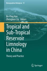 Tropical and Sub-Tropical Reservoir Limnology in China