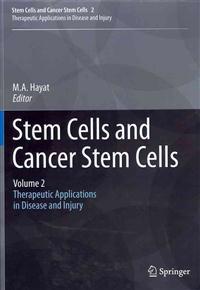 Stem Cells and Cancer Stem Cells, Volume 2