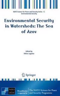 Bokomslag för "Environmental Security in Watersheds: The Sea of Azov"