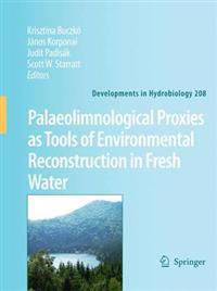 Bokomslag för "Palaeolimnological Proxies as Tools of Environmental Reconstruction in Fresh Water"