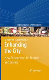 Enhancing the City.