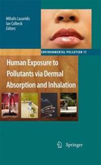 Kirjan kansi "Human Exposure to Pollutants via Dermal Absorption and Inhalation"