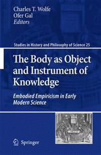 The Body as Object and Instrument of Knowledge
