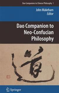 Bokomslag för "Dao Companion to Neo-Confucian Philosophy"