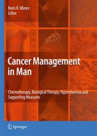 Cancer Management in Man: Chemotherapy, Biological Therapy, Hyperthermia and Supporting Measures