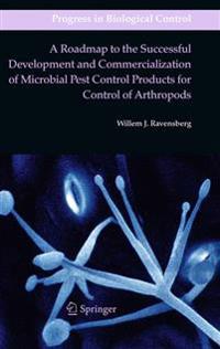 Kirjan kansi "A Roadmap to the Successful Development and Commercialization of Microbial Pest Control Products for Control of Arthropods"