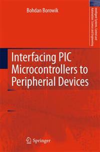 Bokomslag for "Interfacing PIC Microcontrollers to Peripherial Devices"