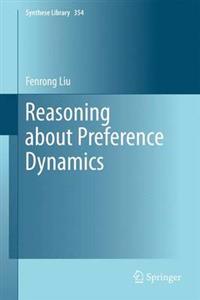Reasoning about Preference Dynamics