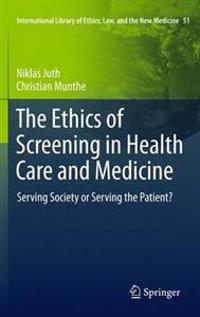 Bokomslag för "The Ethics of Screening in Health Care and Medicine"