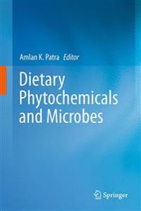 Dietary Phytochemicals and Microbes