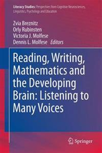 Bokomslag för "Reading, Writing, Mathematics and the Developing Brain: Listening to Many Voices"