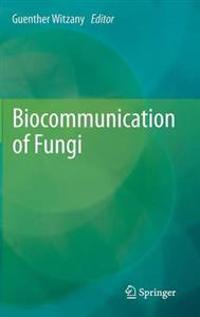 Bokomslag for "Biocommunication of Fungi"