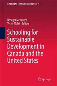 Bokomslag för "Schooling for Sustainable Development in Canada and the United States"