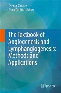 Bokomslag för "The Textbook of Angiogenesis and Lymphangiogenesis: Methods and Applications"
