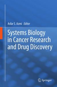 Systems Biology in Cancer Research and Drug Discovery