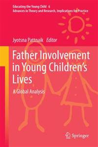 Father Involvement in Young Children’s Lives