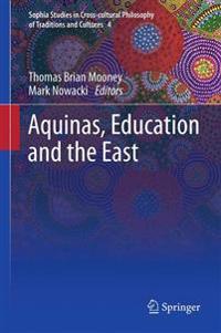 Bokomslag for "Aquinas, Education and the East"