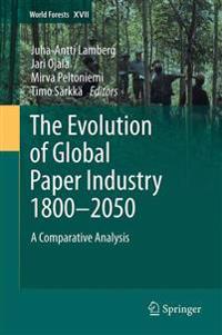 The Evolution of Global Paper Industry 1800¬–2050