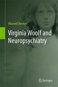 Bokomslag for "Virginia Woolf and Neuropsychiatry"