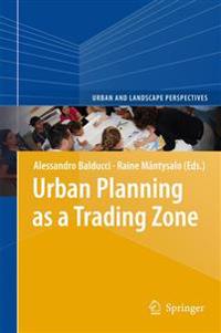 Urban Planning as a Trading Zone