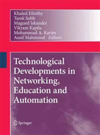 Technological Developments in Networking, Education and Automation