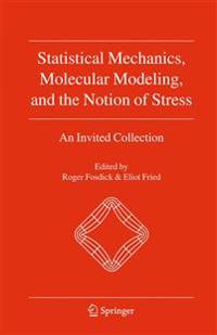 Statistical Mechanics, Molecular Modeling, and the Notion of Stress