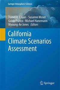 California Climate Scenarios Assessment