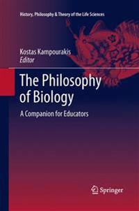 The Philosophy of Biology