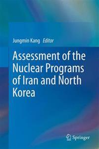 Bokomslag för "Assessment of the Nuclear Programs of Iran and North Korea"