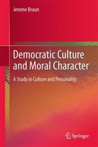 Bokomslag for "Democratic Culture and Moral Character"