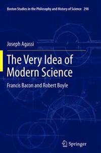 Bokomslag for "The Very Idea of Modern Science"