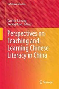 Bokomslag for "Perspectives on Teaching and Learning Chinese Literacy in China"