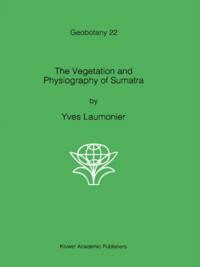 Vegetation and Physiography of Sumatra
