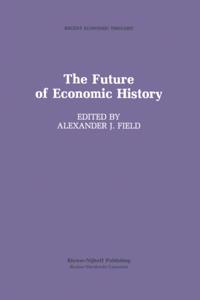 Future of Economic History
