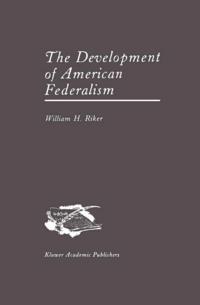Development of American Federalism